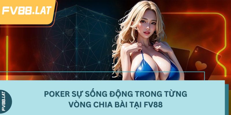poker-su-song-dong-fv88